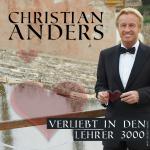 21-05-2013 - 3select-Music - Christian Anders - Cover - Verliebt in den Lehrer.jpg